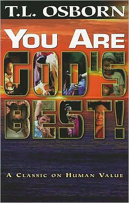 You Are God's Best!: A Classic on Human Value