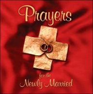 Title: Prayers for the Newly Married, Author: Kathleen Finley