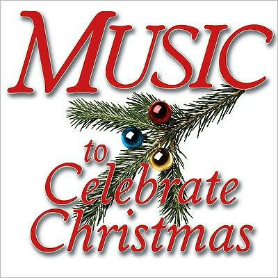 Music to Celebrate Christmas