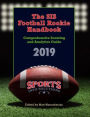 The SIS Football Rookie Handbook 2019: Comprehensive Scouting and Analytics Guide