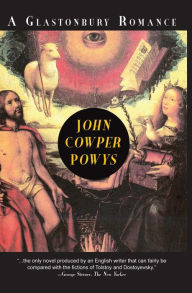 Title: A Glastonbury Romance, Author: John Cowper Powys