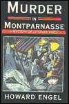 Title: Murder in Montparnasse: A Mystery of Literary Paris, Author: Howard Engel