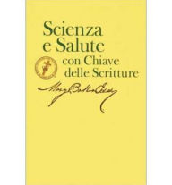 Title: Science and Health with Key to the Scriptures (Scienza E Salute Con Chiave Della Scritture): Bilingual Edition, Author: Mary Baker Baker Eddy