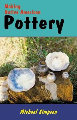 Making Native American Pottery