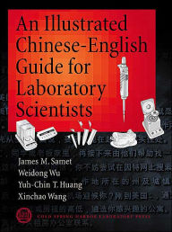 Title: An Illustrated Chinese-English Guide for Laboratory Scientists, Author: James M Samet