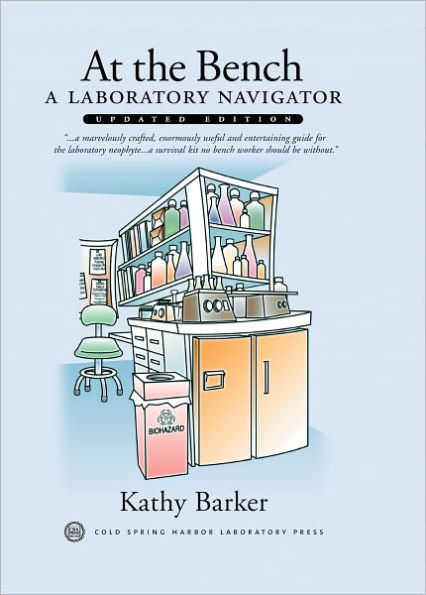 At the Bench: A Laboratory Navigator / Edition 1