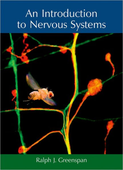 An Introduction to Nervous Systems / Edition 1