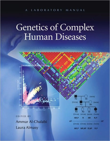 Genetics of Complex Human Diseases: A Laboratory Manual