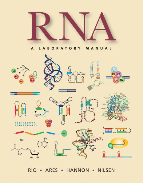 RNA: A Laboratory Manual