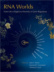 Title: RNA Worlds: From Life's Origins to Diversity in Gene Regulation, Author: John F. Atkins