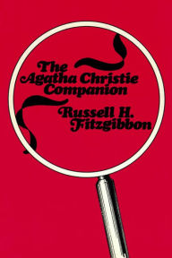 Title: The Agatha Christie Companion, Author: Russell H. Fitzgibbon