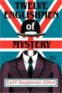 Twelve Englishmen of Mystery