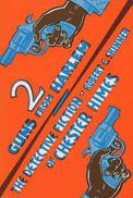 Title: Two Guns From Harlem: The Detective Fiction of Chester Himes, Author: Robert E. Skinner