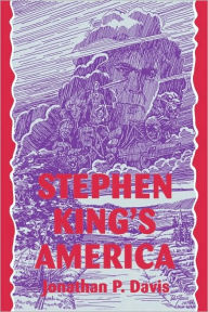 Title: Stephen King's America, Author: Jonathan P. Davis