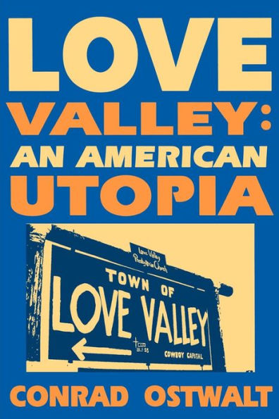 Love Valley: An American Utopia