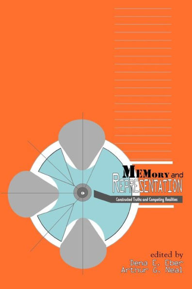 Memory And Representation: Constructed Truths & Competing Realities