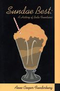Sundae Best: History of Soda Fountains