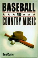 Baseball and Country Music