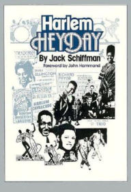 Title: Harlem Heyday, Author: Jack Schiffman