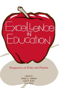 Title: Excellence in Education, Author: Philip G. Altbach