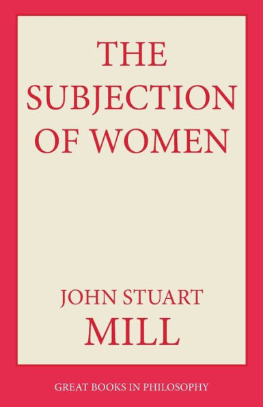 The Subjection of Women / Edition 1