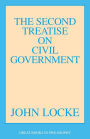 The Second Treatise on Civil Government