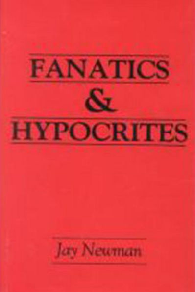 Fanatics and Hypocrites