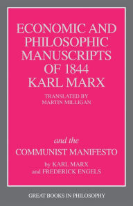 Title: The Economic and Philosophic Manuscripts of 1844 and the Communist Manifesto, Author: Karl Marx