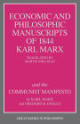 Economic and Philosophic Manuscripts of 1844 and the Communist Manifesto