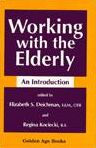 Working with the Elderly / Edition 1