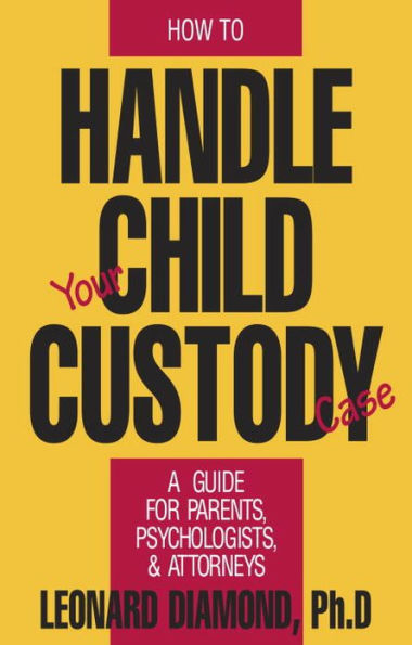 How to Handle Your Child Custody Case