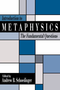 Title: Introduction to Metaphysics / Edition 1, Author: Andrew B. Schoedinger