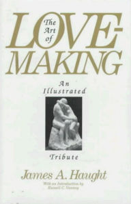Title: The Art of Lovemaking, Author: James A. Haugt