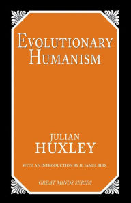 Title: Evolutionary Humanism, Author: Julian S. Huxley