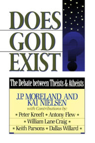 Title: Does God Exist?: The Debate between Theists & Atheists, Author: J. P. Moreland