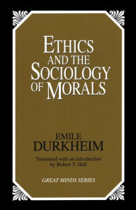 Title: Ethics and the Sociology of Morals, Author: Emile Durkheim