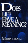 Does Life Have a Meaning?