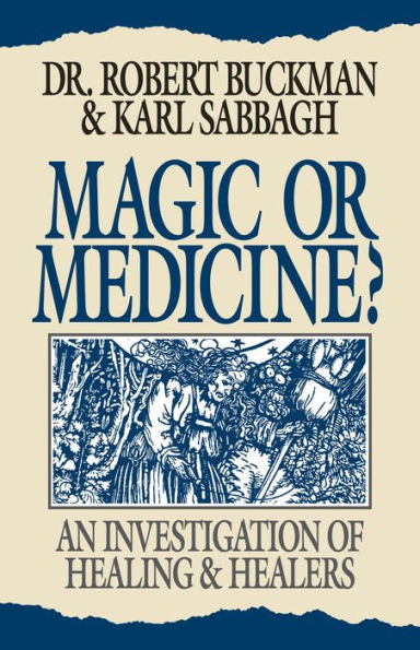 Magic or Medicine? / Edition 1