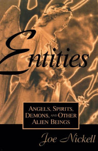Title: Entities, Author: Joe Nickell