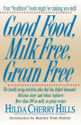 Good Food, Milk Free, Grain Free / Edition 1