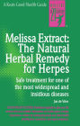 Melissa Extract: The Natural Remedy for Herpes