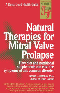 Title: Natural Therapies for Mitral Valve Prolapse (Good Health Guide), Author: Ronald L. Hoffman