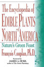 The Encyclopedia of Edible Plants of North America