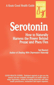 Title: Serotonin, Author: Syd Baumel