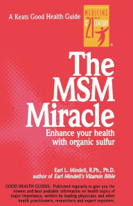 Title: The MSM Miracle (Good Health Guide): Enhance Your Health with Organic Sulfur, Author: Earl Mindell