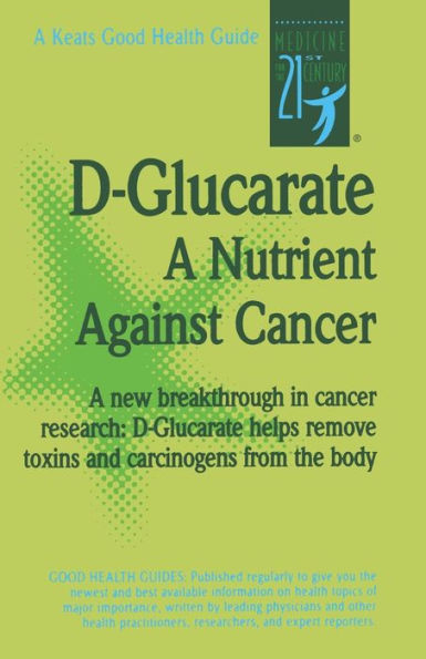 D-Glucarate : A Nutrient against Cancer