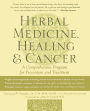 Herbal Medicine, Healing and Cancer