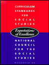 Title: Curriculum Standards for Social Studies Expectations of Excellence / Edition 1, Author: National Council for the Social Studies Staf