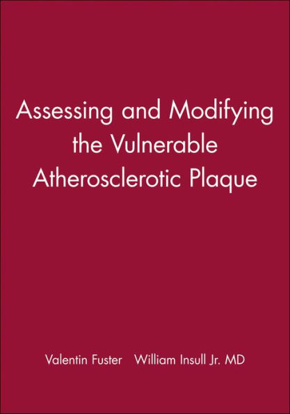 Assessing and Modifying the Vulnerable Atherosclerotic Plaque / Edition 1