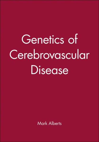 Genetics of Cerebrovascular Disease / Edition 1